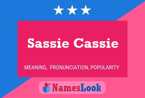 Sassie Cassie பெயர் போஸ்டர்