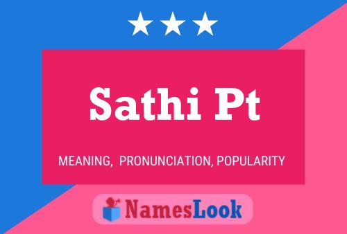 Sathi Pt பெயர் போஸ்டர்