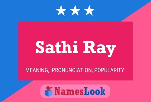 Sathi Ray பெயர் போஸ்டர்