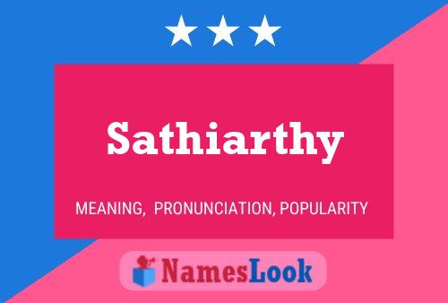 Sathiarthy பெயர் போஸ்டர்