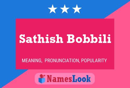 Sathish Bobbili பெயர் போஸ்டர்