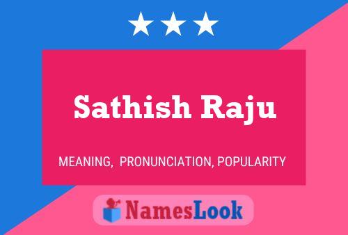 Sathish Raju பெயர் போஸ்டர்