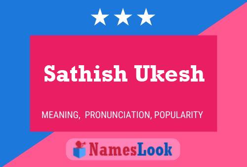 Sathish Ukesh பெயர் போஸ்டர்