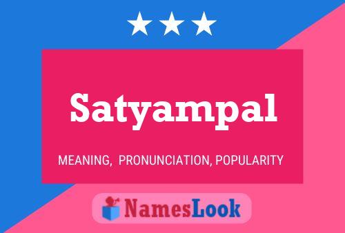 Satyampal பெயர் போஸ்டர்