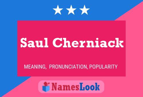 Saul Cherniack பெயர் போஸ்டர்