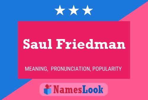 Saul Friedman பெயர் போஸ்டர்