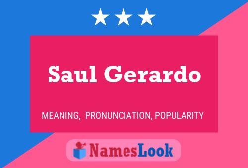 Saul Gerardo பெயர் போஸ்டர்