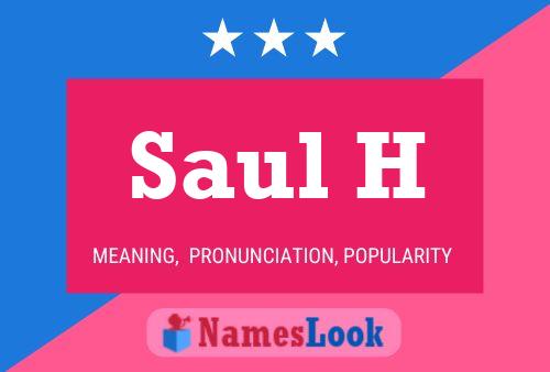 Saul H பெயர் போஸ்டர்