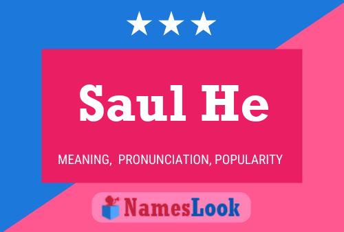 Saul He பெயர் போஸ்டர்