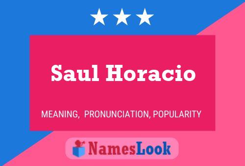 Saul Horacio பெயர் போஸ்டர்