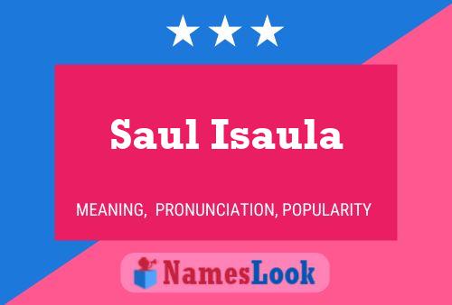 Saul Isaula பெயர் போஸ்டர்