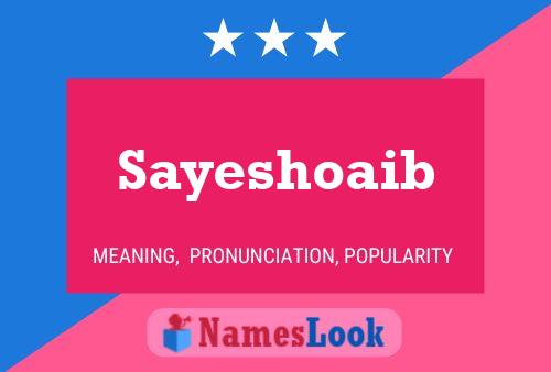 Sayeshoaib பெயர் போஸ்டர்