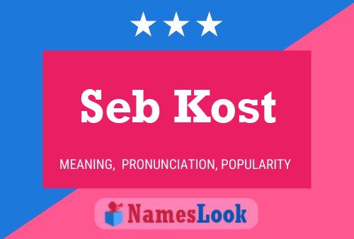 Seb Kost பெயர் போஸ்டர்