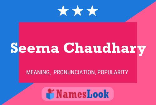 Seema Chaudhary பெயர் போஸ்டர்