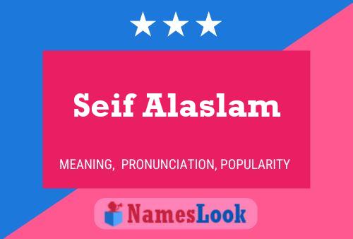 Seif Alaslam பெயர் போஸ்டர்