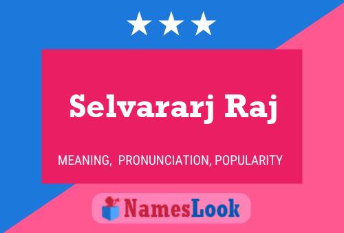 Selvararj Raj பெயர் போஸ்டர்