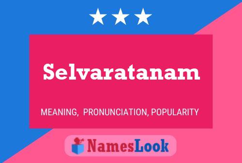 Selvaratanam பெயர் போஸ்டர்