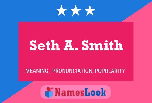 Seth A. Smith பெயர் போஸ்டர்