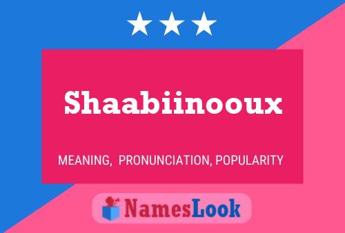 Shaabiinooux பெயர் போஸ்டர்