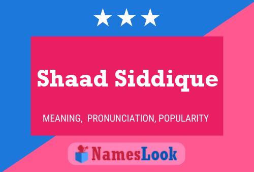 Shaad Siddique பெயர் போஸ்டர்