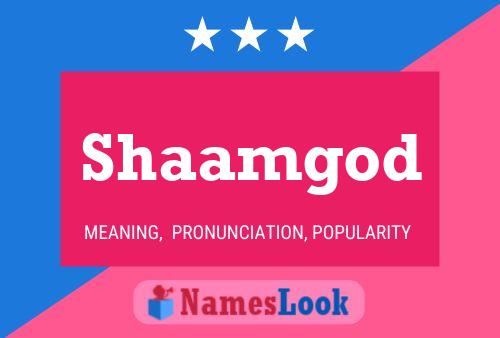 Shaamgod பெயர் போஸ்டர்