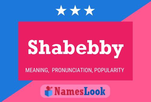 Shabebby பெயர் போஸ்டர்