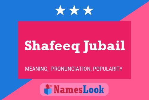 Shafeeq Jubail பெயர் போஸ்டர்