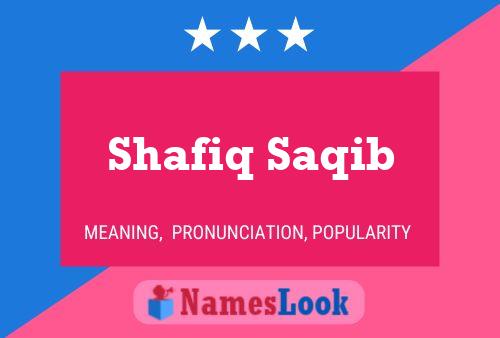 Shafiq Saqib பெயர் போஸ்டர்