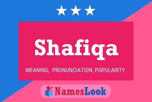 Shafiqa பெயர் போஸ்டர்