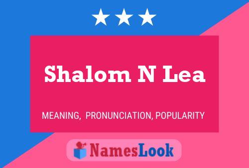 Shalom N Lea பெயர் போஸ்டர்