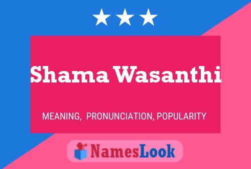 Shama Wasanthi பெயர் போஸ்டர்