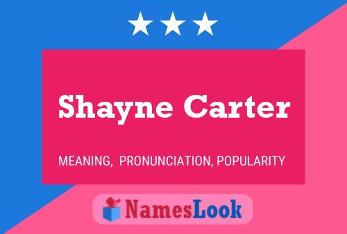 Shayne Carter பெயர் போஸ்டர்