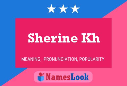 Sherine Kh பெயர் போஸ்டர்