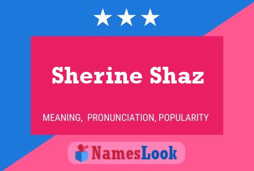 Sherine Shaz பெயர் போஸ்டர்