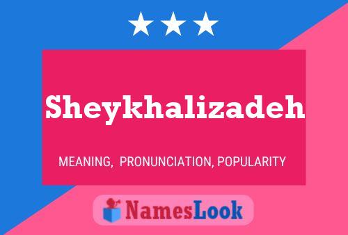 Sheykhalizadeh பெயர் போஸ்டர்