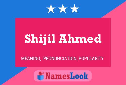 Shijil Ahmed பெயர் போஸ்டர்