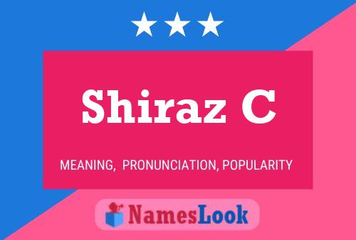 Shiraz C பெயர் போஸ்டர்