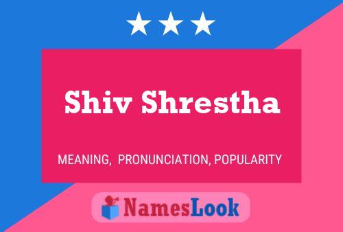 Shiv Shrestha பெயர் போஸ்டர்