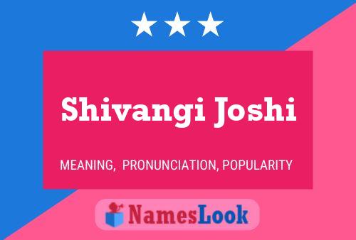 Shivangi Joshi பெயர் போஸ்டர்