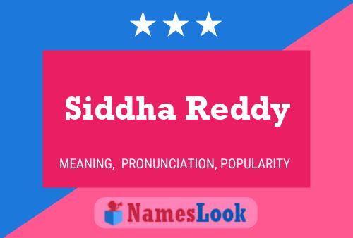 Siddha Reddy பெயர் போஸ்டர்