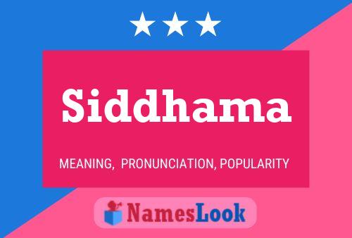 Siddhama பெயர் போஸ்டர்