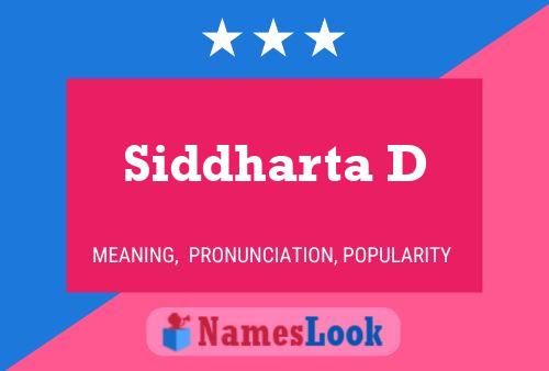 Siddharta D பெயர் போஸ்டர்