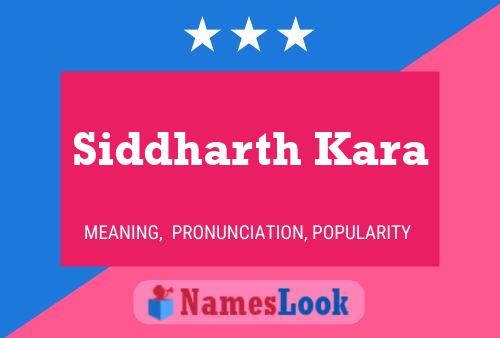 Siddharth Kara பெயர் போஸ்டர்