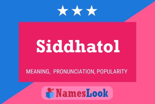 Siddhatol பெயர் போஸ்டர்