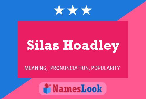 Silas Hoadley பெயர் போஸ்டர்