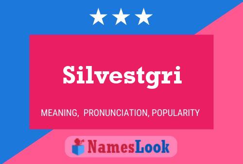 Silvestgri பெயர் போஸ்டர்