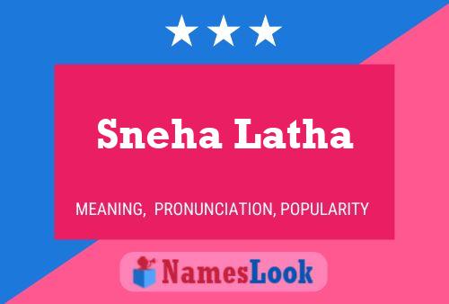 Sneha Latha பெயர் போஸ்டர்