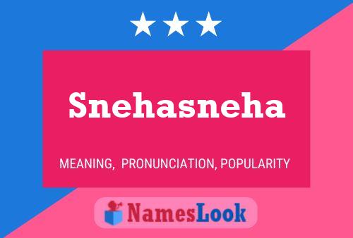 Snehasneha பெயர் போஸ்டர்