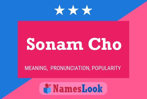 Sonam Cho பெயர் போஸ்டர்