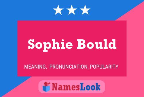 Sophie Bould பெயர் போஸ்டர்